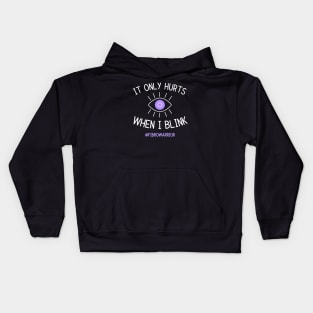 Only Hurts When I Blink (Fibro Warrior) Kids Hoodie